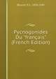 Pycnogonides Du "fran?ais" (French Edition), Bouvier E.-L. 1856-1944 