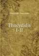 Thucydidis I-II, Thucydides 