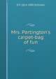 Mrs. Partington's carpet-bag of fun, B P. 1814-1890 Shillaber 