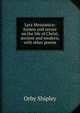 Lyra Messianica: hymns and verses on the life of Christ, ancient and modern; with other poems, Orby Shipley 