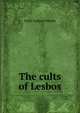 The cults of Lesbos, Emily Ledyard Shields 
