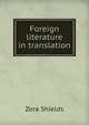 Foreign literature in translation, Zora Shields 