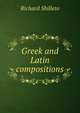 Greek and Latin compositions, Richard Shilleto 