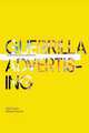 Guerrilla Advertising: Unconventional Brand Communication, Gavin Lucas 