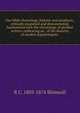 Our bible chronology, historic and prophetic, critically examined and demonstrated, harmonized with the chronology of profane writers: embracing an . of the theories of modern Egyptologists ., R C. 1803-1874 Shimeall 