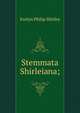 Stemmata Shirleiana;, Evelyn Philip Shirley 