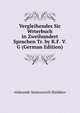 Vergleihendes Sic Wrterbuch in Zweihundert Sprachen Tr. by K.F. V. G (German Edition), Aleksandr Semenovich Shishkov 