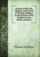Journal of the Life, Labours, and Travels of Thomas Shillitoe in the Service of the Gospel of Jesus Christ, Volume 2, Thomas Shillitoe 