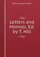 Letters and Memoir, Ed. by T. Hill, Walter Augustus Shirley 