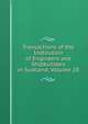 Transactions of the Institution of Engineers and Shipbuilders in Scotland, Volume 28, 