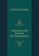 Questions and Answers On Corporations ., Eli Richard Shipp 