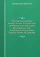 The Homoeopathic Family Guide: For the Use of Twenty-Five Principal Remedies in the Treatment of the More Simple Forms of Disease, George Elias Shipman 