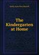 The Kindergarten at Home, Emily Anne Eliza Shirreff 