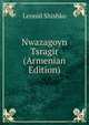 Nwazagoyn Tsragir (Armenian Edition), Leonid Shishko 