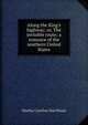 Along the King's highway; or, The invisible route; a romance of the southern United States, Martha Caroline Dial Shook 