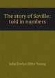 The story of Saville: told in numbers, Julia Evelyn Ditto Young 