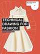 Technical Drawing for Fashion (Portfolio Skills), Basia Szkutnicka 