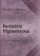 Retinitis Pigmentosa, William Toy Shoemaker 