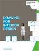 Drawing for Interior Design, Plunkett Drew 