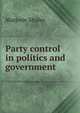 Party control in politics and government, Marjorie Shuler 