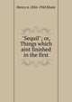 "Sequil"; or, Things which aint finished in the first, Henry A. 1856-1943 Shute 