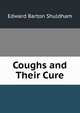 Coughs and Their Cure, Edward Barton Shuldham 