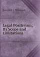 Legal Positivism: Its Scope and Limitations, Samuel I. Shuman 