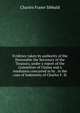 Evidence taken by authority of the Honorable the Secretary of the Treasury, under a report of the Committee of Claims and a resolution concurred in by . in the case of indemnity of Charles F. Si, Charles Fraser Sibbald 
