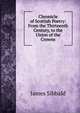 Chronicle of Scottish Poetry: From the Thirteenth Century, to the Union of the Crowns, James Sibbald 