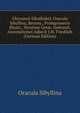 Ghrysmoi Sibulliakoi. Oracula Sibyllina, Recens., Prolegomenis Illustr., Versione Germ. Instruxit, Annotationes Adjecit J.H. Friedlieb (German Edition), Oracula Sibyllina 