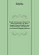 Briefe Der Herzogin Sibylla Von Julich-Cleve-Berg an Ihren Gemahl Johann Friedrich Den Grossmuthigen, Churfursten Von Sachsen (German Edition), Sibylla 