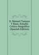 D. Manuel Tamayo Y Baus; Estudio Critico-biografico (Spanish Edition), 