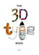 The 3D Type Book, Agathe Jacquillat, Tomi Vollauschek 