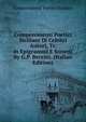 Componimenti Poetici Siciliani Di Celebri Autori, Tr. in Epigrammi E Sonetti By G.P. Berzini. (Italian Edition), Componimenti Poetici Siciliani 