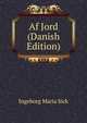 Af Jord (Danish Edition), Ingeborg Maria Sick 