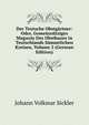 Der Teutsche Obstgartner: Oder, Gemeinnutziges Magazin Des Obstbaues in Teutschlands Sammtlichen Kreisen, Volume 2 (German Edition), Johann Volkmar Sickler 