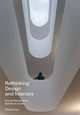 Rethinking Design and Interiors : Human Beings in the Built Environment, Caan Shashi 