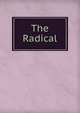 The Radical, 