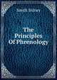 The Principles Of Phrenology, Smith Sidney 
