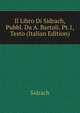Il Libro Di Sidrach, Pubbl. Da A. Bartoli. Pt.1, Testo (Italian Edition), Sidrach 