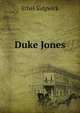 Duke Jones, Ethel Sidgwick 