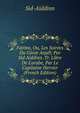 Fatime, Ou, Les Soir?es Du G?nie Aza?l; Par Sid A?ddinn. Tr. Libre De L'arabe, Par Le Capitaine Hervier (French Edition), Sid-Aiddinn 