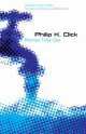 Martian Time-Slip, Philip Dick 