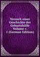 Versuch einer Geschichte der Geburtshulfe Volume v. 1 (German Edition), 