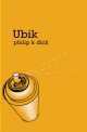 Ubik, Филип Дик, Philip K. Dick 