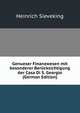 Genueser Finanzwesen mit besonderer Berucksichtigung der Casa Di S. Georgio (German Edition), Heinrich Sieveking 