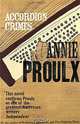 Accordion Crimes. Proulx A. / Грехи Аккордеона, Энни Прул 