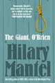 The Giant, O'Brien, Mantel, Hilary 
