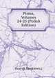 Pisma, Volumes 24-25 (Polish Edition), Sienkiewicz Henryk 