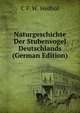 Naturgeschichte Der Stubenvogel Deutschlands (German Edition), C F. W. Siedhof 